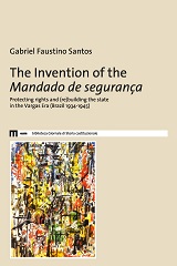 The Invention of the Mandado de seguranca